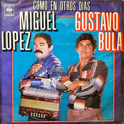 Miguel López (7) / Gustavo Bula Como En Otros Días Vinyl LP USED