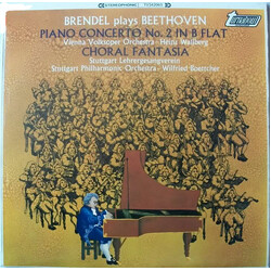 Alfred Brendel / Ludwig Van Beethoven Piano Concerto No.2 In B Flat / Choral Fantasia Vinyl LP USED