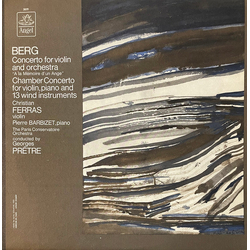 Alban Berg / Christian Ferras / Pierre Barbizet / Orchestre De La Société Des Concerts Du Conservatoire / Georges Prêtre Concerto For Violin And Orche