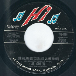 Al Green Oh Me Oh My (Dreams In My Arms) / Strong As Death (Sweet As Love) USED VINYL 7INCH 45 RPM STYRENE