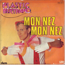 Plastic Bertrand Mon Nez Mon Nez USED VINYL 7INCH 45 RPM SINGLE STEREO