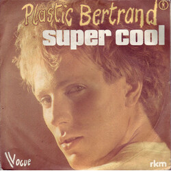 Plastic Bertrand Super Cool USED VINYL 7INCH 45 RPM