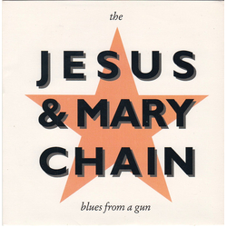The Jesus And Mary Chain Blues From A Gun Vinyl 7" USED