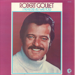 Robert Goulet I Never Did As I Was Told Vinyl LP USED