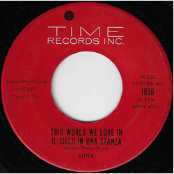 Mina (3) This World We Love In = Il Cielo In Una Stanza USED VINYL 7INCH 45 RPM SINGLE