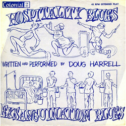 Doug Harrell Exsanguination Blues / Hospitality Blues USED VINYL 7INCH 45 RPM EP