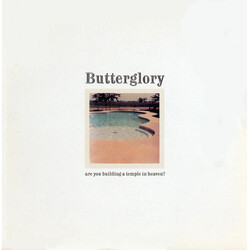 Butterglory Are You Building A Temple In Heaven? Vinyl LP USED