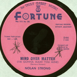 Nolan Strong Mind Over Matter (I'm Gonna Make You Mine) / Beside You USED VINYL 7INCH 45 RPM