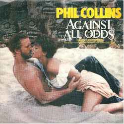 Phil Collins Against All Odds (Take A Look At Me Now) USED VINYL 7INCH 45 RPM STEREO