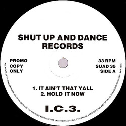 I.C.3. It Ain't That Yall USED VINYL 12INCH 33 S RPM PROMO
