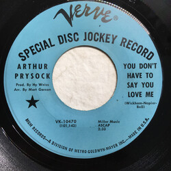 Arthur Prysock You Don't Have To Say You Love Me / Ten Thousand Kisses, Ten Thousand Hugs USED VINYL 7INCH SINGLE PROMO