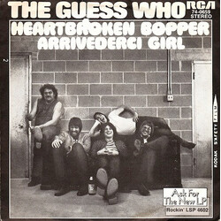 The Guess Who Heartbroken Bopper / Arrivederci Girl VINYL 7" USED