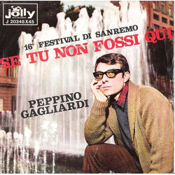 Peppino Gagliardi Se Tu Non Fossi Qui USED VINYL 7INCH 45 RPM SINGLE