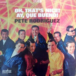 Pete Rodriguez Y Su Conjunto Oh, That's Nice! (Ay, Que Bueno!) Vinyl LP USED