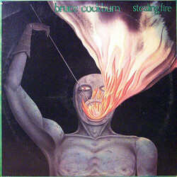 Bruce Cockburn Stealing Fire Vinyl LP USED
