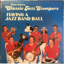 Dave Greer's Classic Jazz Stompers Having A Jazz Band Ball Vinyl LP USED
