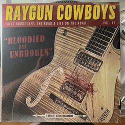 Raygun Cowboys Bloodied But Unbroken Vinyl LP USED