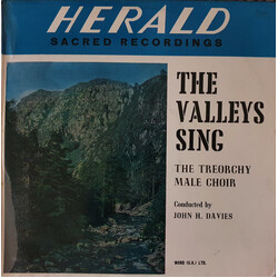 Treorchy Male Choir / John Haydn Davies The Valleys Sing Vinyl LP USED