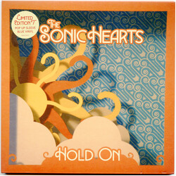 The Sonic Hearts Hold On Vinyl 7" USED