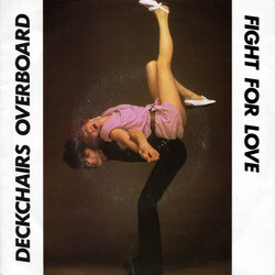Deckchairs Overboard Fight For Love USED VINYL 7INCH 45 RPM SINGLE LIMITED EDITION