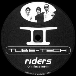 Tube-Tech Riders On The Storm VINYL 12" USED