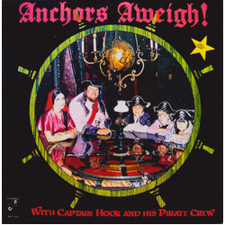Captain Hook And His Pirate Crew Anchors Aweigh! With Captain Hook And His Pirate Crew Vinyl LP USED