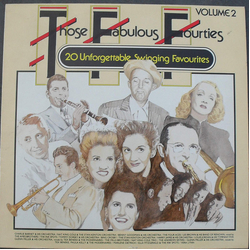 Various Those Fabulous Fourties Volume 2 Vinyl LP USED