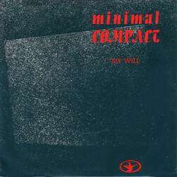 Minimal Compact My Will USED VINYL 7INCH 45 RPM SINGLE
