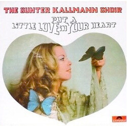 Günter Kallmann Chor Put A Little Love In Your Heart Vinyl LP USED
