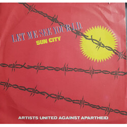 Artists United Against Apartheid Let Me See Your I.D. (Sun City) USED VINYL 7INCH 45 RPM SINGLE STEREO