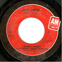 Quincy Jones / James Ingram Just Once / The Dude VINYL 7" USED