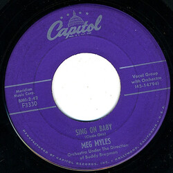 Meg Myles Sing On Baby / Will You Shed A Tear For Me Vinyl 7" USED