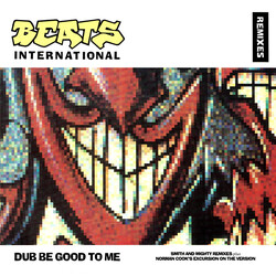 Beats International Dub Be Good To Me (Remixes) USED VINYL 12INCH 45 RPM SINGLE