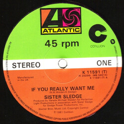Sister Sledge If You Really Want Me USED VINYL 12INCH SINGLE 45 RPM