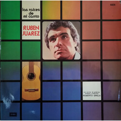 Rubén Juárez Las Raices De Mi Canto Vinyl LP USED