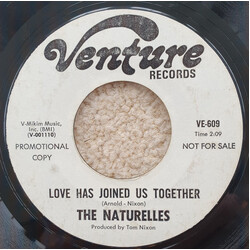 The Naturelles Love Has Joined Us Together USED VINYL 7INCH 45 RPM PROMO