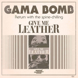 Gama Bomb Give Me Leather USED VINYL 7INCH SINGLE LIMITED EDITION