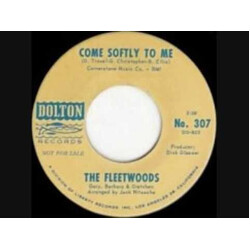The Fleetwoods Come Softly To Me USED VINYL 7INCH 45 RPM PROMO