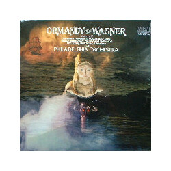 Eugene Ormandy / Richard Wagner / The Philadelphia Orchestra Ormandy Conducts Wagner, Volume 2 Vinyl LP USED