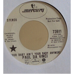Paul Da Vinci Your Baby Ain't Your Baby Anymore USED VINYL 7INCH SINGLE PROMO