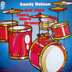 Sandy Nelson And Then There Were Drums Vinyl LP USED