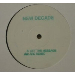 New Decade Get The Message / ABC (Remix) USED VINYL 12INCH PROMO WHITE LABEL 45 RPM
