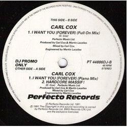 Carl Cox I Want You (Forever) USED VINYL 12INCH 45 RPM PROMO STEREO
