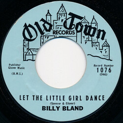 Billy Bland Let The Little Girl Dance / Sweet Thing USED VINYL 7INCH 45 RPM SINGLE STYRENE