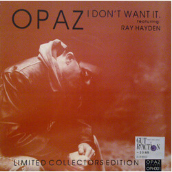 Opaz / Ray Hayden I Don't Want It USED VINYL 12INCH