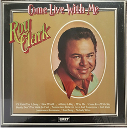 Roy Clark Come Live With Me Vinyl LP USED
