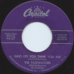 The Fascinators / Sid Bass And His Orchestra Who Do You Think You Are / Come To Paradise USED VINYL 7INCH 45 RPM SINGLE REISSUE