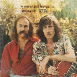 Crosby & Nash Wind On The Water Vinyl LP USED