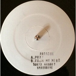 Paradox (7) Pray / From My Mind USED VINYL 12INCH 33 S RPM WHITE LABEL