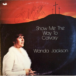 Wanda Jackson Show Me The Way To Calvary Vinyl LP USED